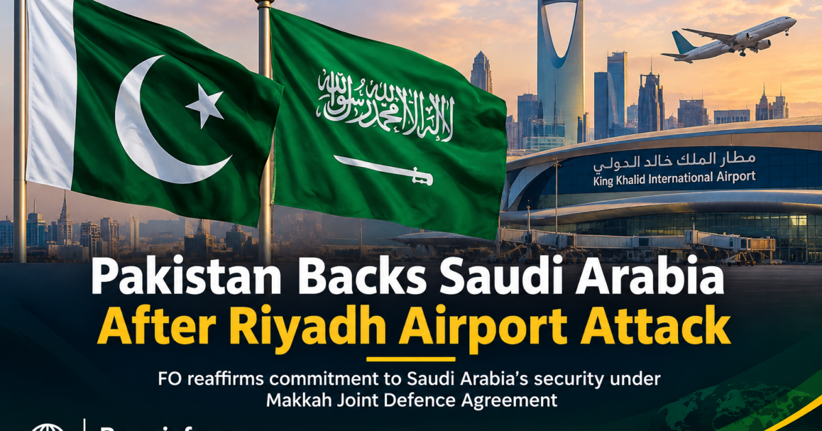 Pakistan reaffirms support for Saudi Arabia after reported Riyadh airport attack